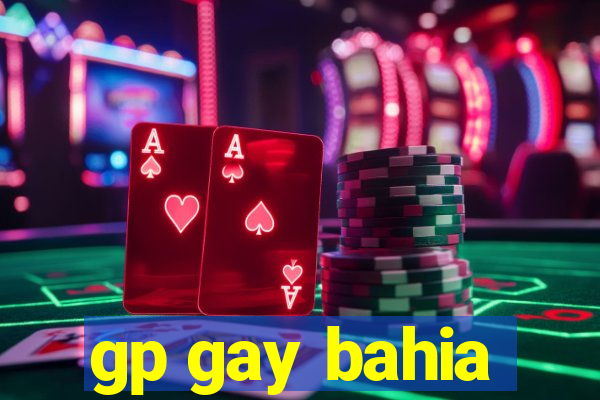 gp gay bahia